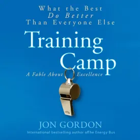 Training Camp: What the Best Do Better Than Everyone Else Audio CD  Unabridged, March 1, 2021